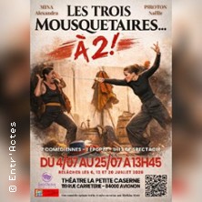 Les Trois Mousquetaires... &agrave;2!