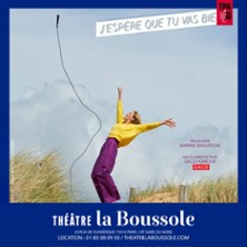 Isabelle Lefaucheur - J'esp&egrave;re que Tu Vas Bien - Th&eacute;&acirc;tre de la Boussole, Paris
