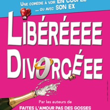 Lib&eacute;r&eacute;e Divorc&eacute;e - Com&eacute;die Le Mans, Le Mans