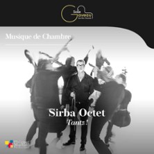 SIRBA OCTET  TANTZ !