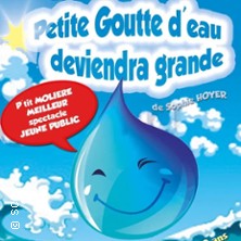 Petite Goutte d'Eau Sera Grande - Spectacle pour enfants