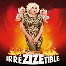 Zize - Irr&eacute;ZIZEtible (Tourn&eacute;e)