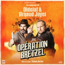 Op&eacute;ration Bretzel - Oldelaf et Arnaud Joyet
