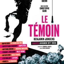Le T&eacute;moin - Th&eacute;&acirc;tre La Luna - Salle 2, Avignon