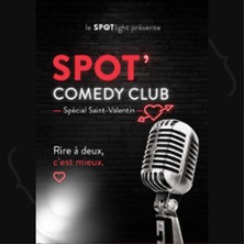Spotlight Comedy Club sp&eacute;cial Saint-Vale