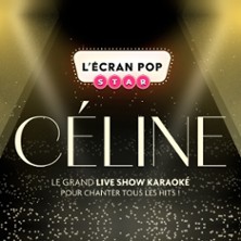 L'Ecran Pop Star : C&eacute;line