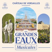 Les Grandes Eaux de Versailles