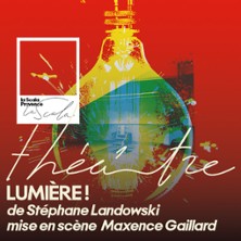 Lumi&egrave;re !