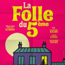 La Folle du 5&egrave;me - Th&eacute;&acirc;tre la Com&eacute;die de Lille, Lille