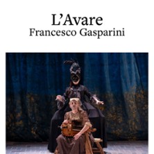 L'Avare Francesco Gasparini