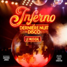 INFERNO La Derni&egrave;re Nuit du Disco