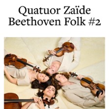 Quatuor Za&iuml;de Beethoven Folk #2